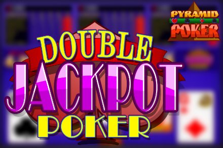 Pyramid Poker: Double Jackpot Poker