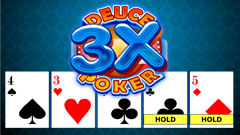3x Deuce Poker