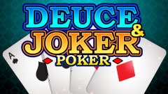 Deuces and Joker